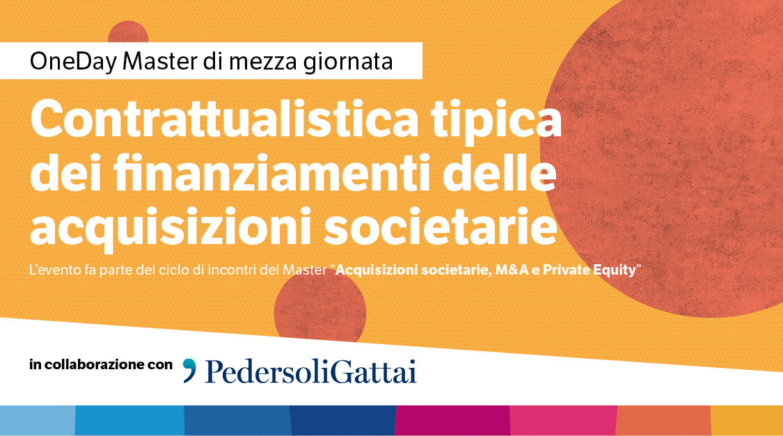 Immagine Contrattualistica tipica dei finanziamenti delle acquisizioni societarie | Euroconference